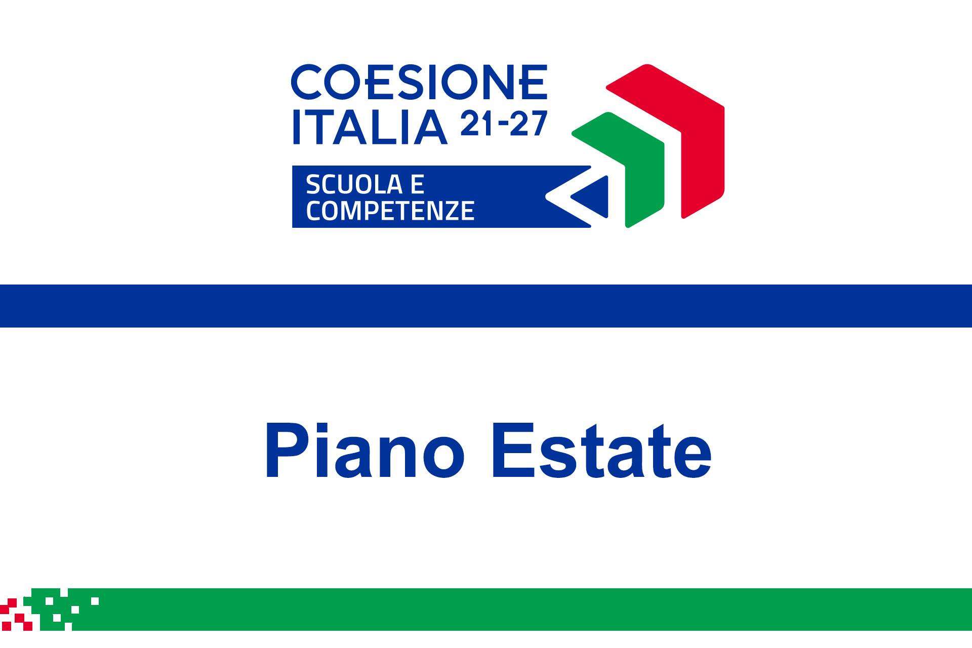 PIANO ESTATE | Istituto Comprensivo PIOSSASCO I